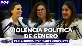 Violência Política de Gênero | Legislativo Podcast 5