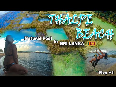 Thalpe Beach Natural Pool in Sri Lanka / Family Travel / Vlog #1