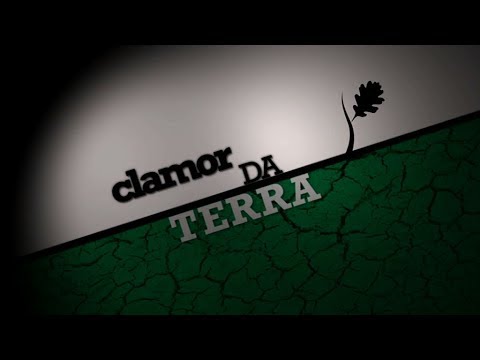 'Clamor da Terra'. Documental.