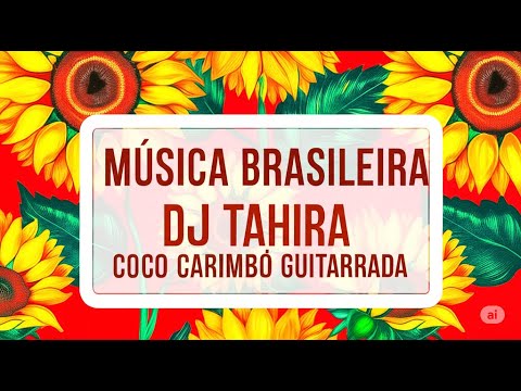 DJ Tahira - Afro Brazilian Music - Regional - Coco Carimbó Guitarrada - Musica Brasileira