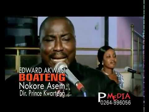 EDWARD AKWASI BOATENG MAKOMA SO ADEE(NOKORE ASEM)BY JAH BLESS