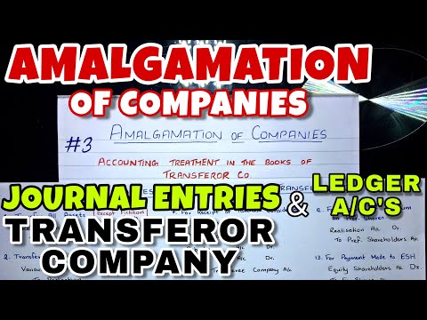 #3 Amalgamation - Journal Entries in the Books of Transferor or Vendor Company - By Saheb Academy
