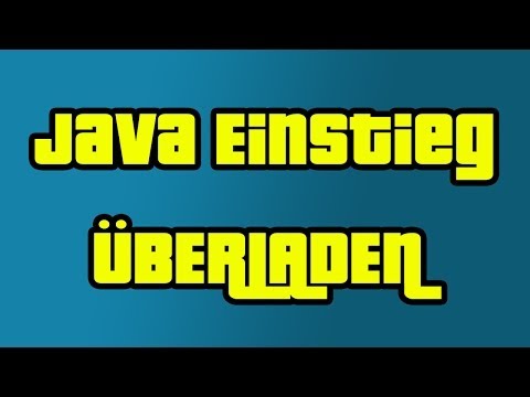 Java Einstieg 18 - Überladen von Funktionen und Konstruktoren - by C&P