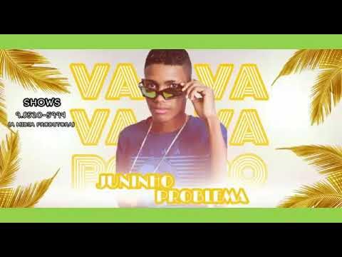 JUNINHO PROBLEMA-VAPO VAPO MÚSICA NOVA
