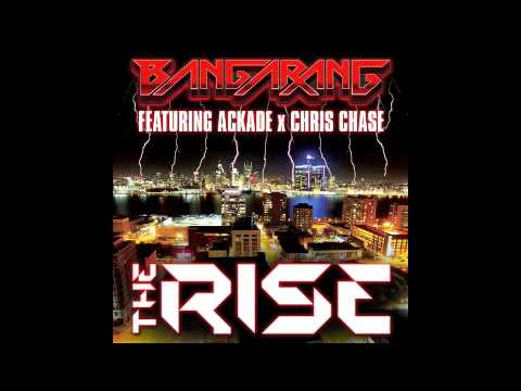 BANGARANG - "The Rise" (Feat. Ackade & Chris Chase)