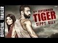 TIGER Official Trailer Sippy Gill Sartaj Singh Pannu Rel 9th Sep Latest Punjabi Movies 2016