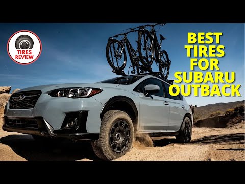 Best Tires for Subaru Outback | Top Picks for Every Season