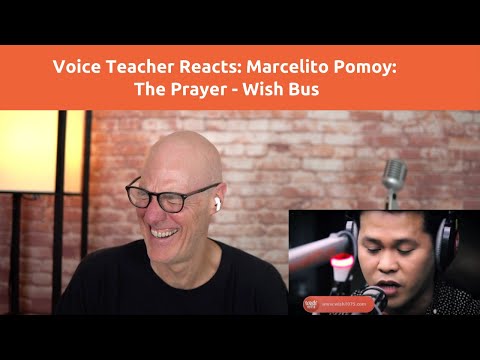 Voice Teacher Reacts: Marcelito Pomoy - The Prayer LIVE from the Wish Bus