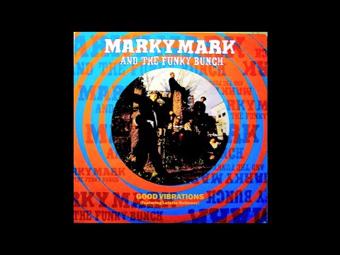 MARKY MARK & THE FUNKY BUNCH FEAT. LOLETTA HOLLOWAY - GOOD VIBRATIONS (12" SPECIAL VERSION) - 1991