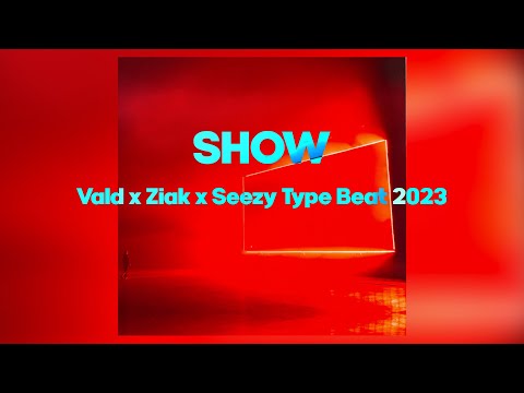 [FREE] Vald x Ziak x Seezy Type Beat 2023 - "SHOW"