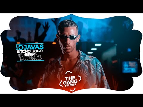 MC Djavas - Então joga essa bunda (Clipe Oficial) Lançamento 2019