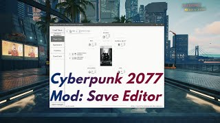 Cyberpunk 2077 Mod - Save Editor - Project Cybercat-Simplegui at ...