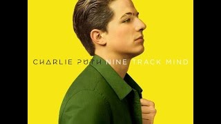 Charlie Puth - Up all Night with Lyrics and Pictures