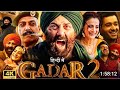 Gadar 2 Full Movie Sunny Deol Ameesha Patel Utkarsh New Hindi Bollywood Full Action HD Movie