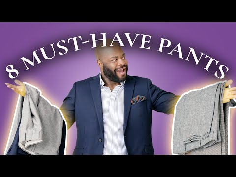 8 Essential Trousers for Your Closet (Buy These Pants First)