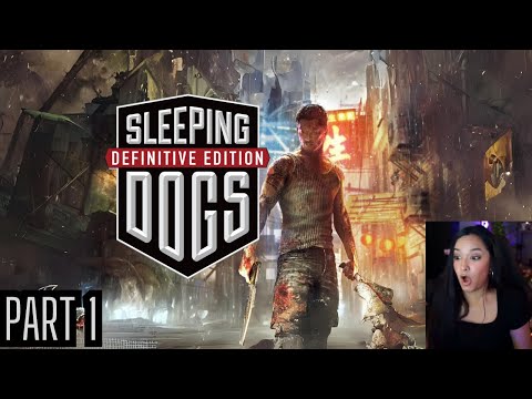 Sleeping Dogs | Part 1 | First Playthrough | Let's Play w/ imkataclysm