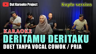 Download lagu DERITAMU DERITAKU KARAOKE DUET TANPA VOCAL COWOK/PRIA FT ANDIN LAVIOLA VERSI KOPLO mp3