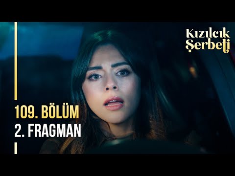 Kızılcık Şerbeti 109. Bölüm 2. Fragman