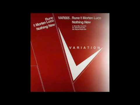 Rune ft. Morten Luco - Nothing New (Original Radio Edit)