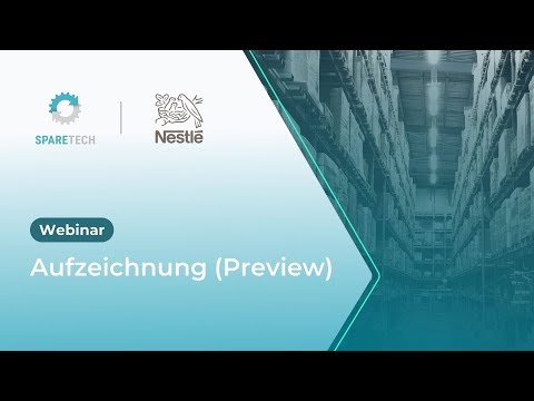 SPARETECH Webinar mit Nestlé | Aufzeichnung
