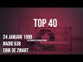 Top 40 24 Januari 1998 Radio 538 Erik De Zwart
