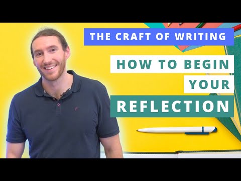 How to Introduce your Reflection in Module C: The Craft of Writing