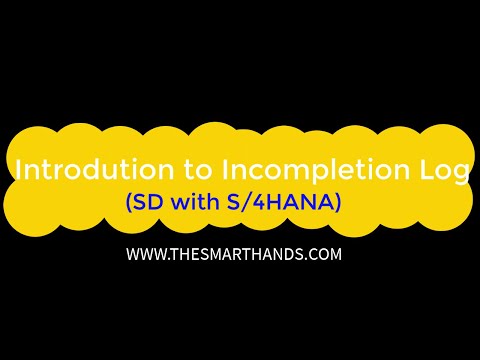 SAP S/4HANA SD Training -  Introduction to Incompletion Log | SAP S4 HANA SD Videos