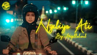 Download lagu Angelloband - Ngeliyo Ati mp3