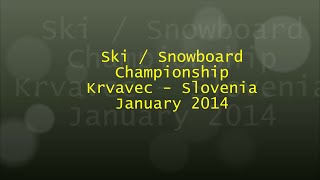 preview picture of video 'Ski Snowboard Championship - Krvavec Slovenia Slovenija Slovenie - January 2014'