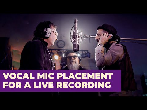 Ken Scott - Vocal mic placement for a live recording