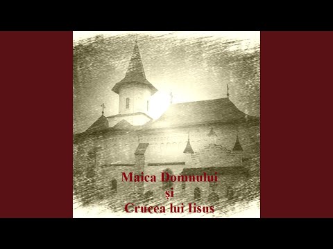 Diaconia-Maica Domnului și Crucea lui Iisus