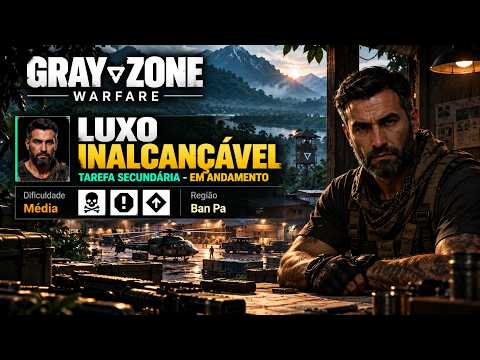 Miniatura do vídeo: MISSÃO LUXO INALCANÇÁVEL | GRAY ZONE WARFARE