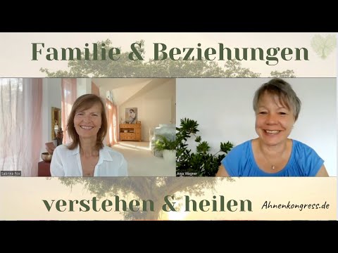 Familien verstehen und heilen - Anja Wagner im Gespräch mit Sabrina Fox