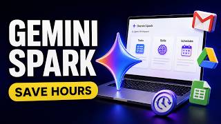 How to Use Gemini Spark: 4 Powerful Use Cases That Save You Hours!
