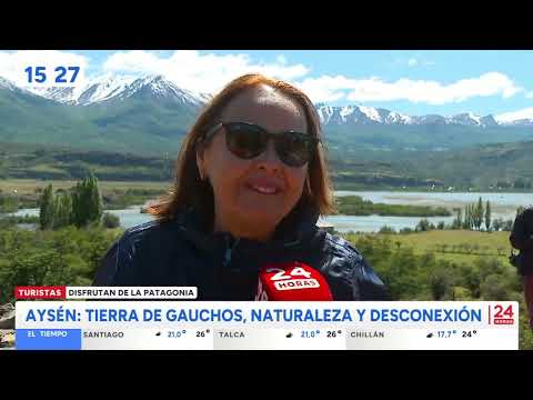 Aysén: Tierra de gauchos, naturaleza y desconexión - Edición 24 horas al día.