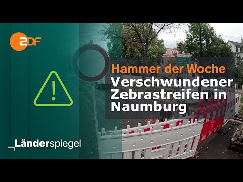 Vanished zebra crossing in Naumburg | Hammer of the Week from September 28, 2024 | ZDF