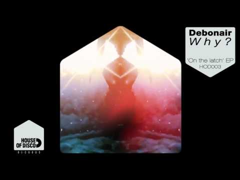 Debonair - Why?