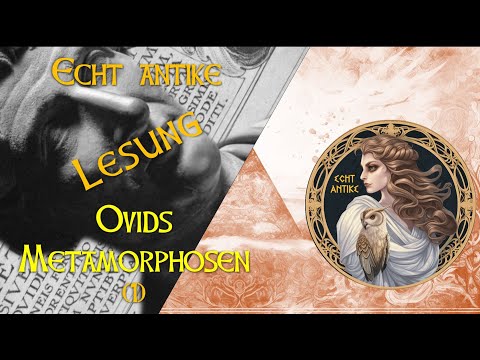 Teil 1: Die METAMORPHOSEN von OVID als LESUNG.