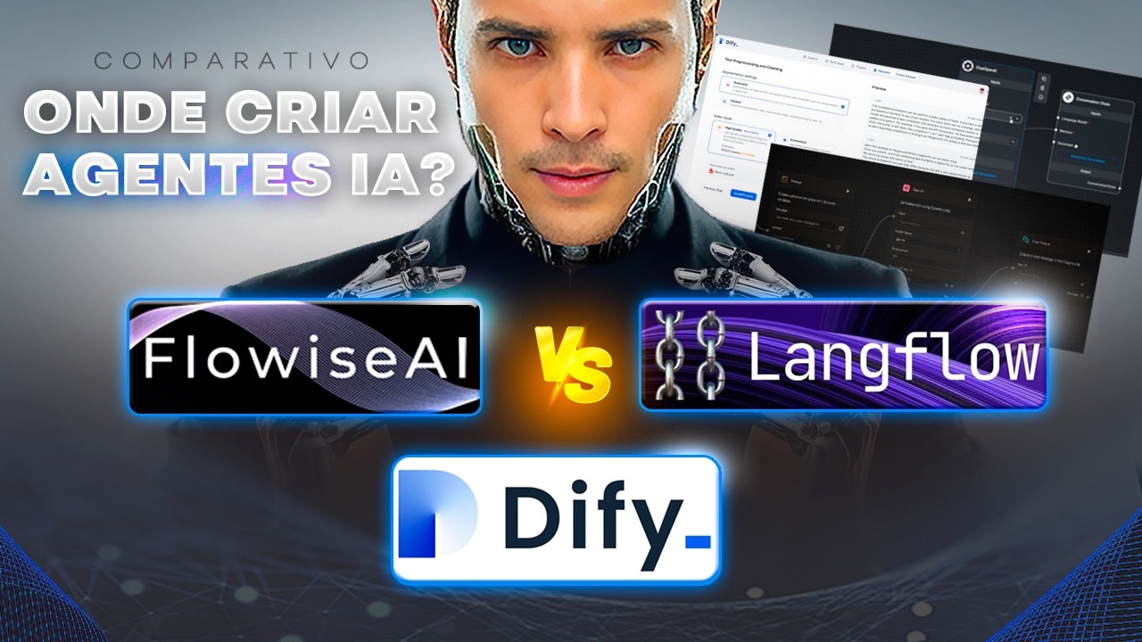Dify, LangFlow e Flowise - QUAL É A MELHOR FERRAMENTA PARA CRIAR AGENTES DE IA com AUTOMAÇÃO?