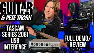 Video thumbnail for TASCAM 208i USB INTERFACE - PETE THORN/GUITAR WORLD REVIEW by Pete Thorn
