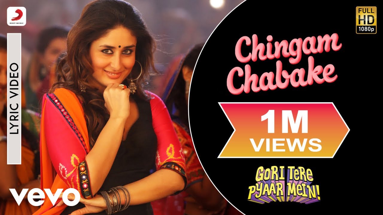 Chingam Chabake Lyrics  | Gori Tere Pyaar Mein | Imran Khan, Kareena Kapoor Khan | Shalmali Kholgade, Shankar Mahadevan | Shekhar Ravjiani, Vishal Dadlani