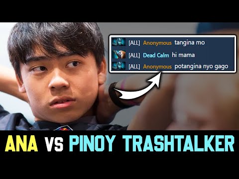 ana NEW carry hero vs PINOY TRASHTALKER DOTA 2
