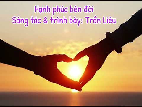 Hạnh phúc bên đời Sheet - Trần Liêu