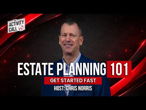 The Activity Call Live: Estate Planning 101 | The Alliance