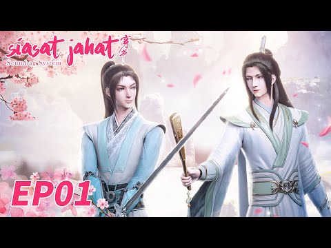 Scumbag System (Siasat Jahat) | 穿书自救指南 | EP01 | WeTV【INDO SUB】