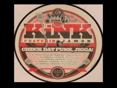 KiNK featuring J.A.M.O.N. - Check