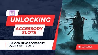 How To Unlock New Accessory Equipment Slots In Rise of the Ronin