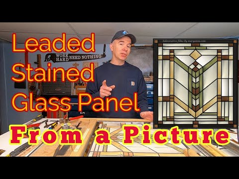 Stained Glass Basics: Leaded Stained Glass Panel from a Picture