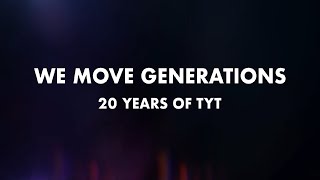 We Move Generations - 20 Years of TYT Teaser Trailer