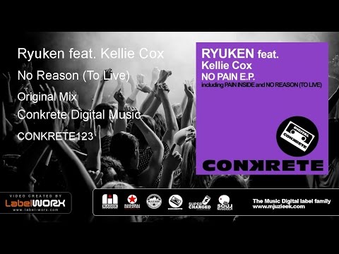 Ryuken feat. Kellie Cox - No Reason (To Live) (Original Mix)